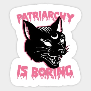 Patriarchy is Boring Sticker